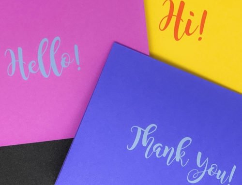 Don’t underestimate the win-win benefits of handwritten notes